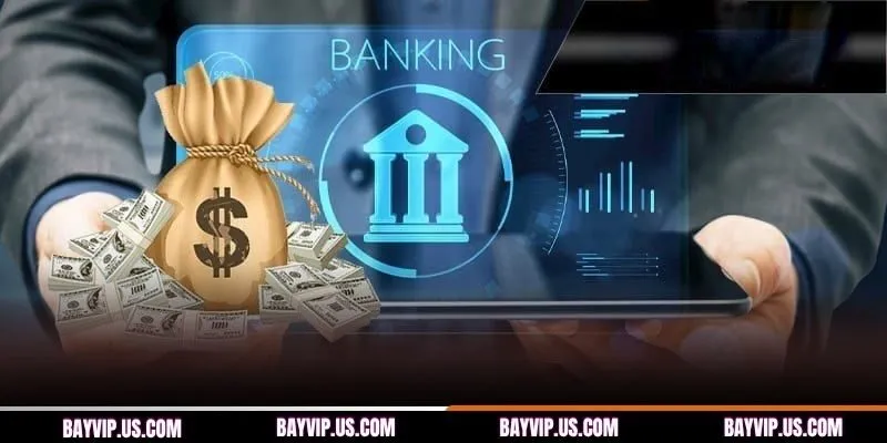 Hướng dẫn nạp và rút tiền BAYVIP an toàn
