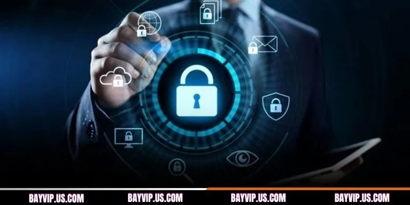 Sơ lược về chính sách bảo mật tại BAYVIP 